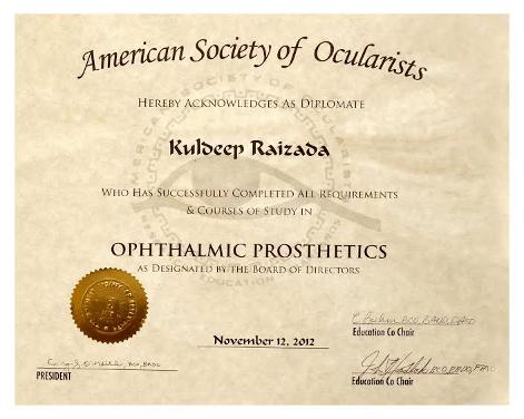  Dr Kuldeep Raizada, PhD, BCO, BADO, FAAO, International Prosthetic Eye Center Certificates